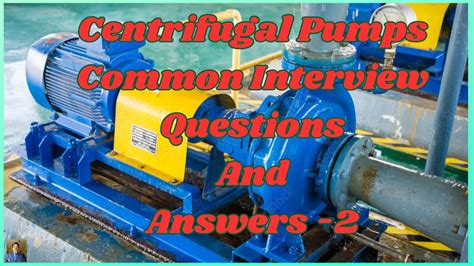 centrifugal pump interview questions and answers|power plant centrifugal pump.